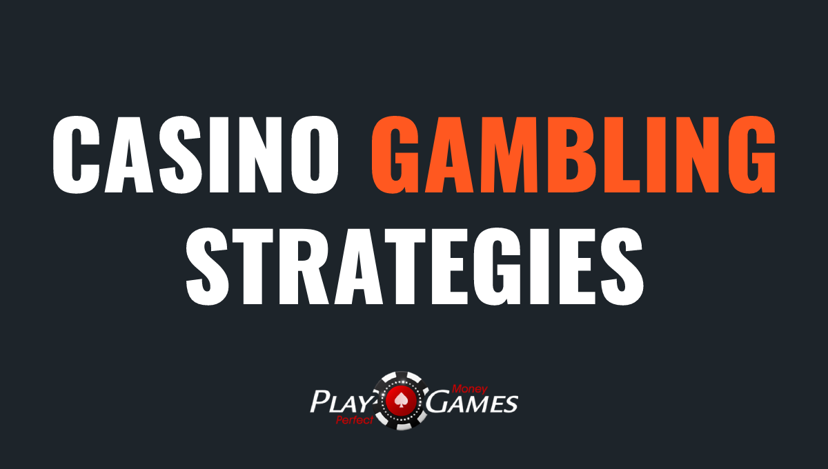 casino gambling strategies