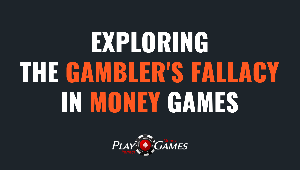 Exploring the Gambler’s Fallacy in Money Games