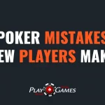 poker mistakes