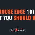 House Edge 101